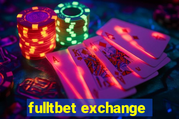 fulltbet exchange